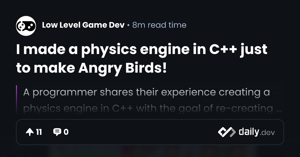 I made a physics engine in C++ just to make Angry Birds!