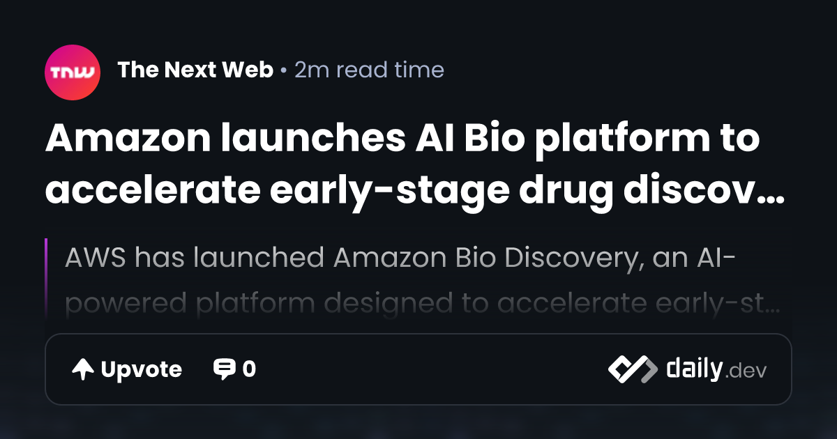 Amazon launches AI Bio platform to accelerate...
