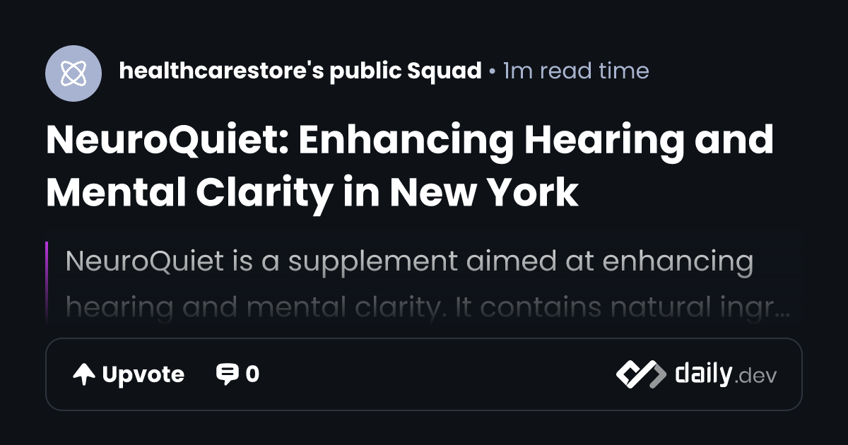 NeuroQuiet: Enhancing Hearing and Mental Clarity in New York 