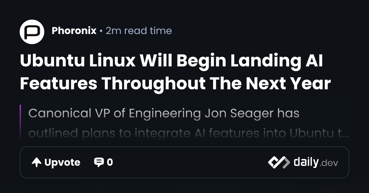 Ubuntu Linux Will Begin Landing AI Features Throughout...