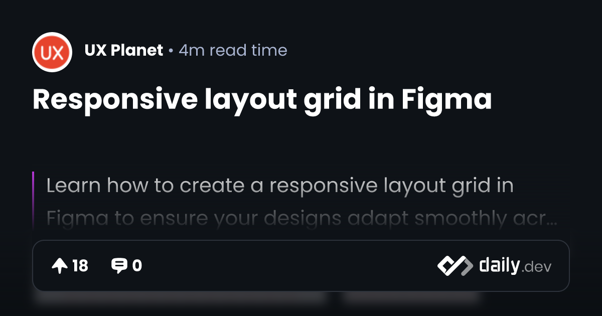 Responsive layout grid in Figma | daily.dev