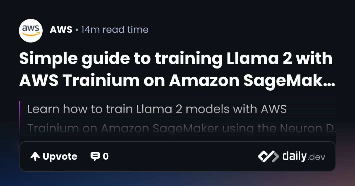 Simple guide to training Llama 2 with AWS Trainium on...
