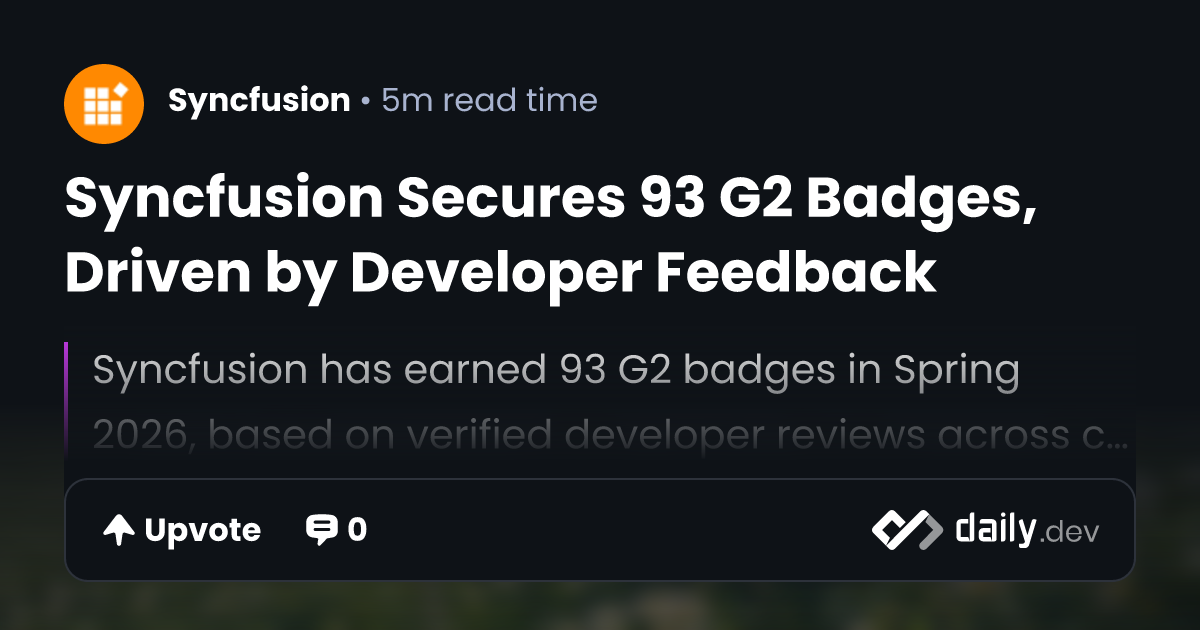 Syncfusion Secures 93 G2 Badges, Driven by Developer...
