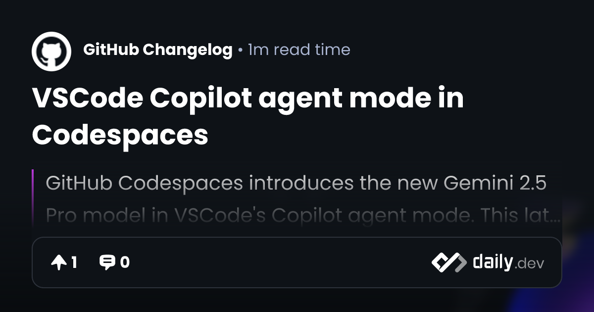 VSCode Copilot agent mode in Codespaces | daily.dev