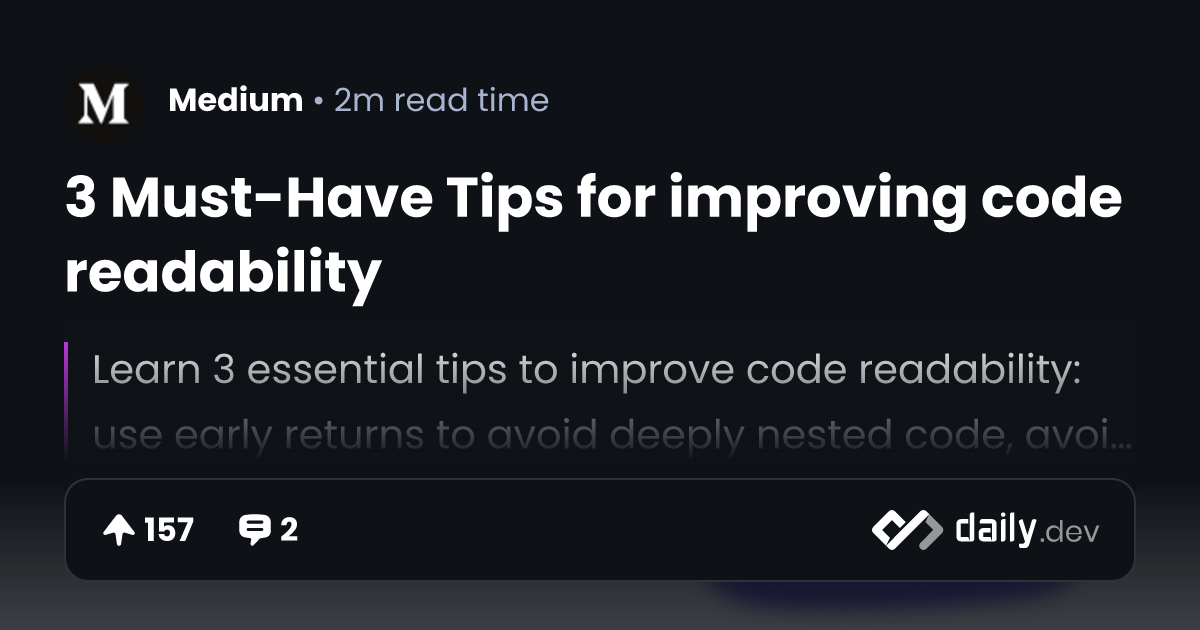 3 Must-Have Tips for improving code readability | daily.dev