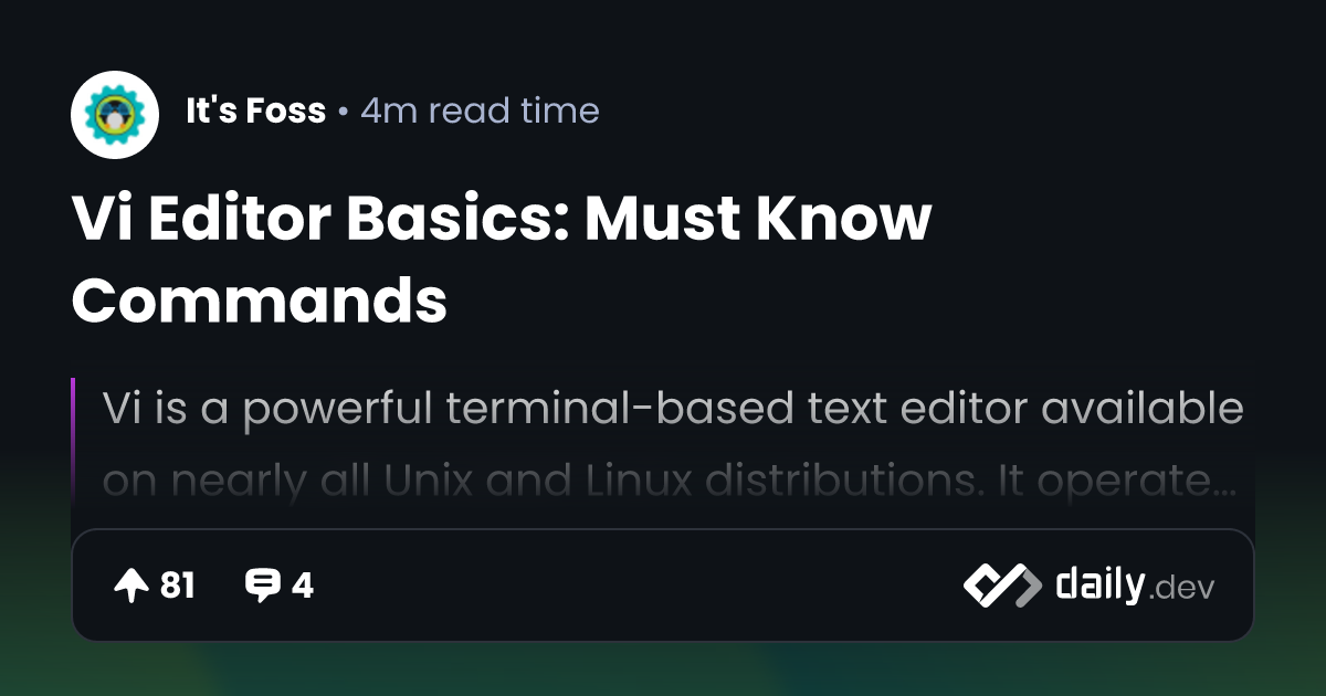 Vi Editor Basics: Must Know Commands | daily.dev