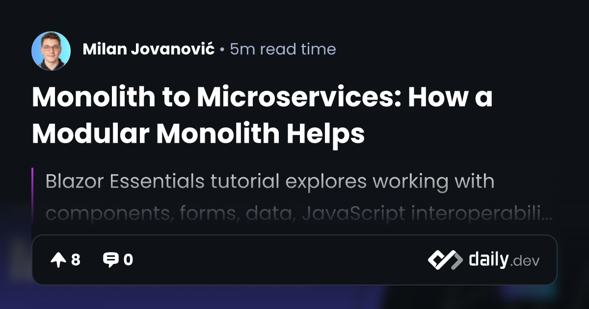 Monolith to Microservices: How a Modular Monolith Helps