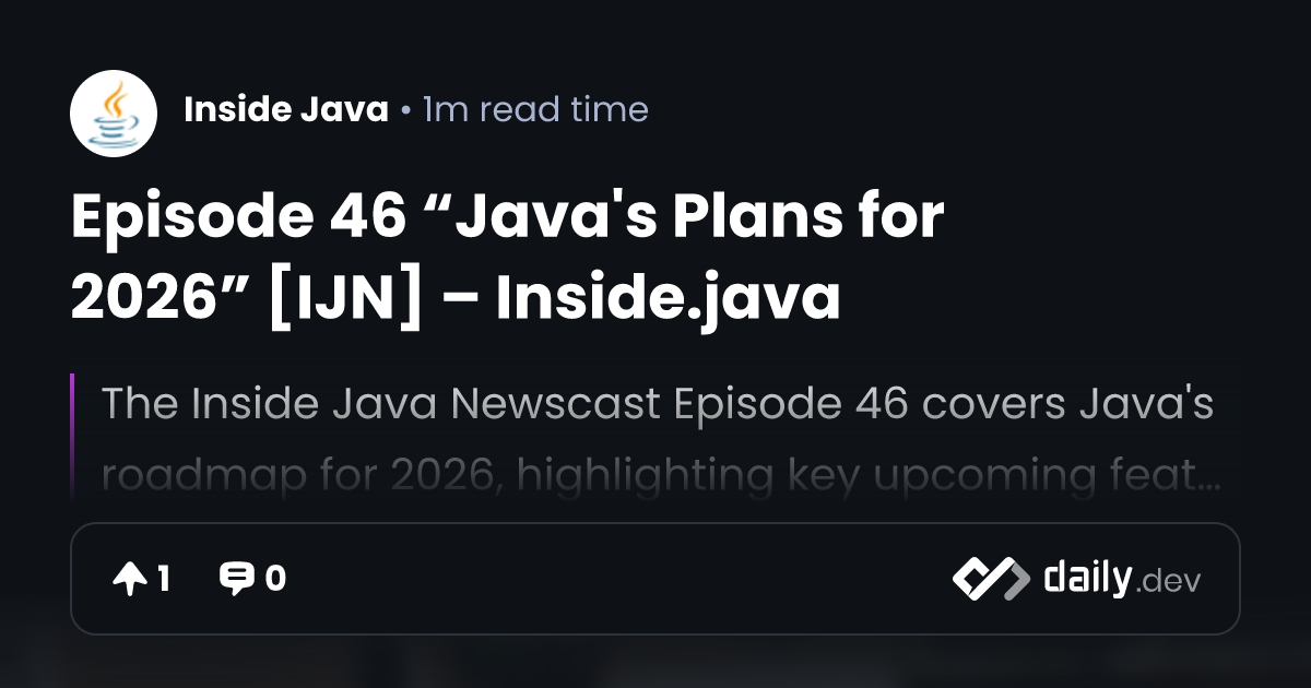 Episode 46 “Java's Plans for 2026” [IJN] – Inside.java