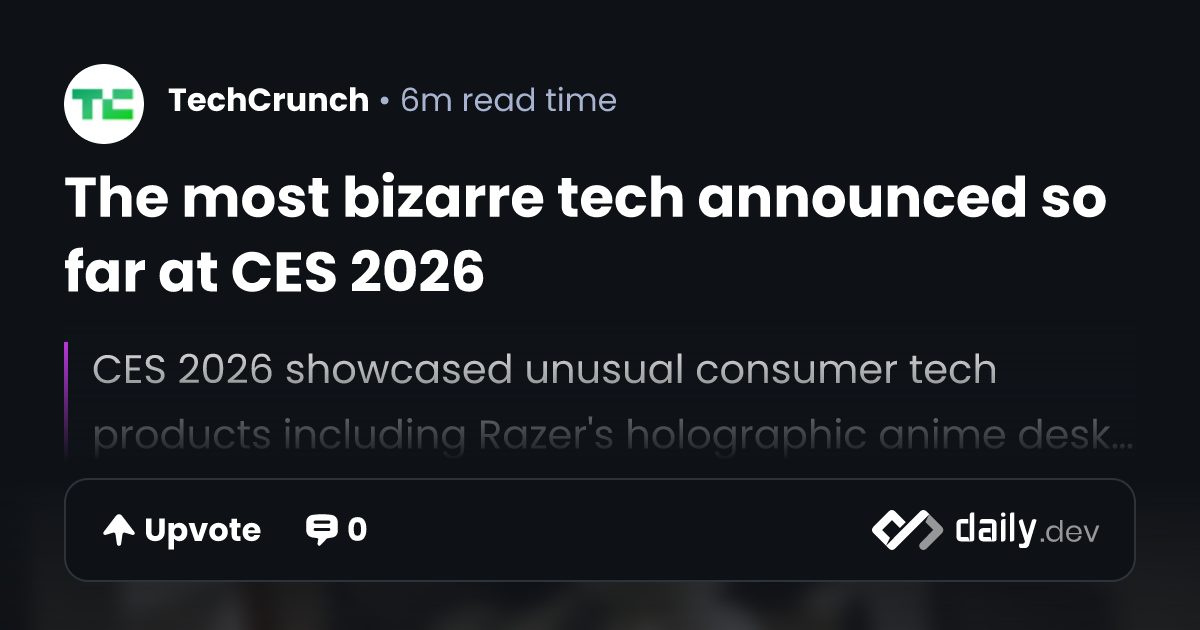 The most bizarre tech announced so far at CES 2026