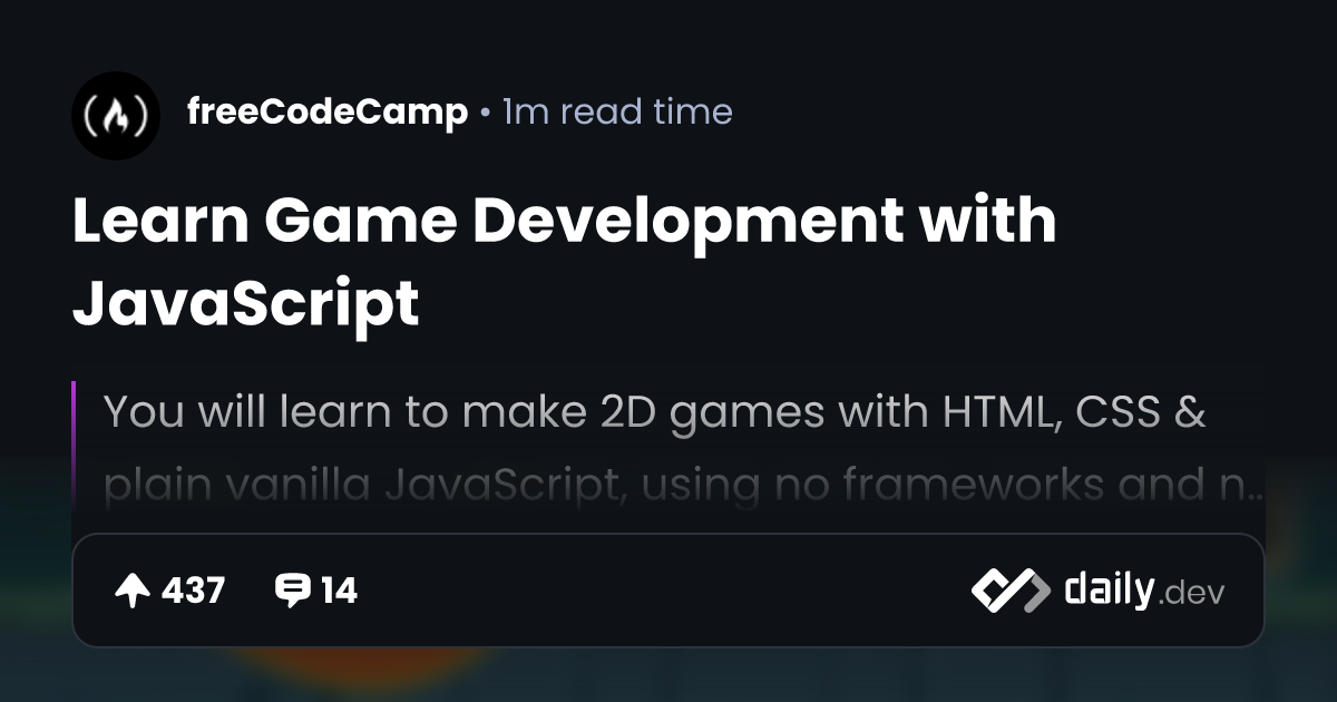 Learn Game Development with JavaScript | daily.dev