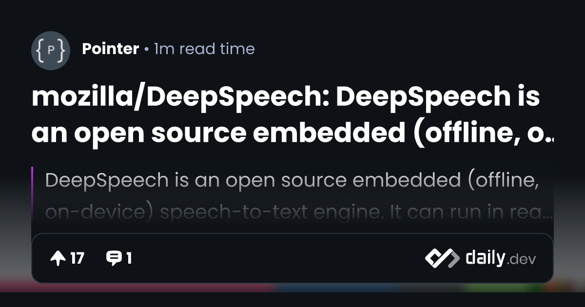 mozilla/DeepSpeech: DeepSpeech is an open source embedded (offline, on ...