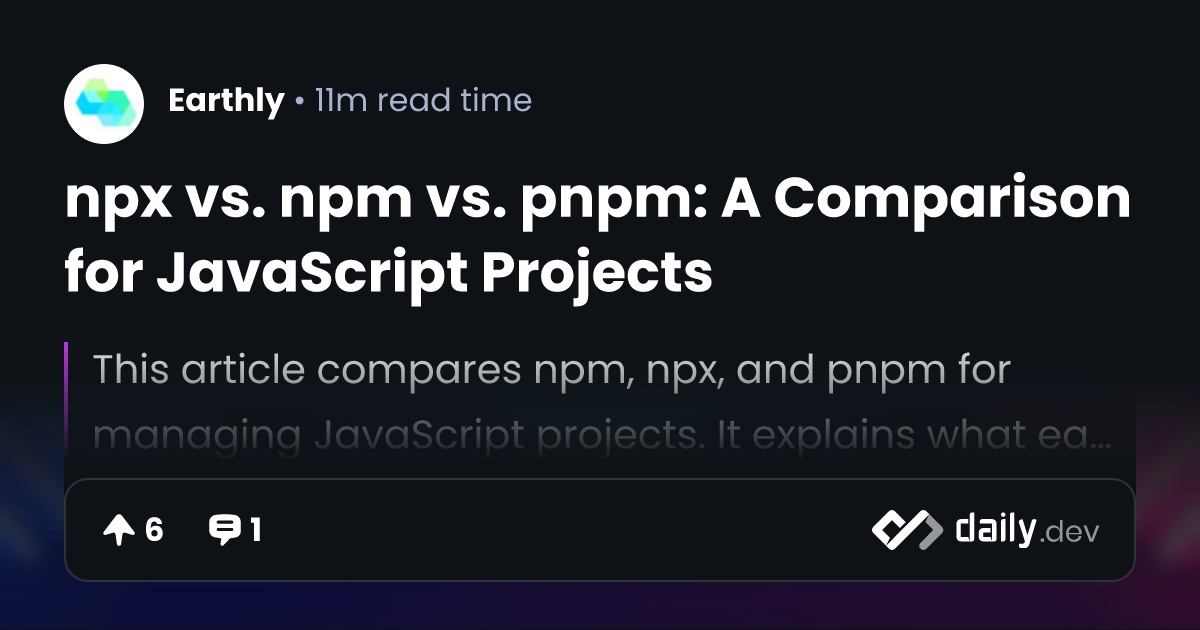 npx vs. npm vs. pnpm: A Comparison for JavaScript Projects