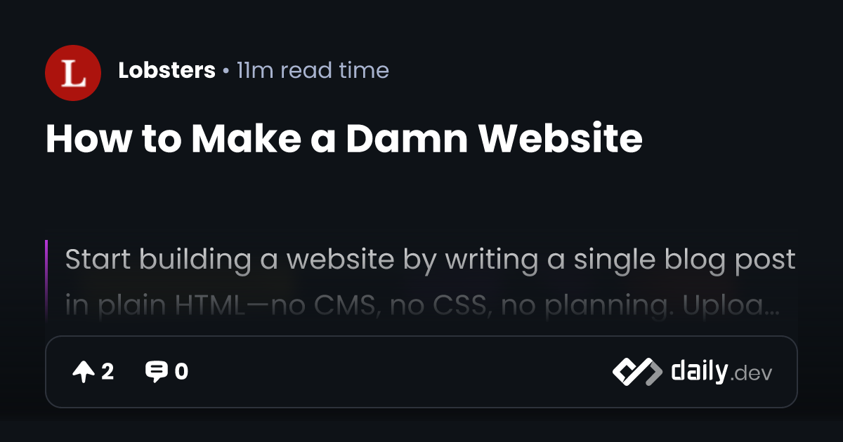 How to Make a Damn Website | daily.dev