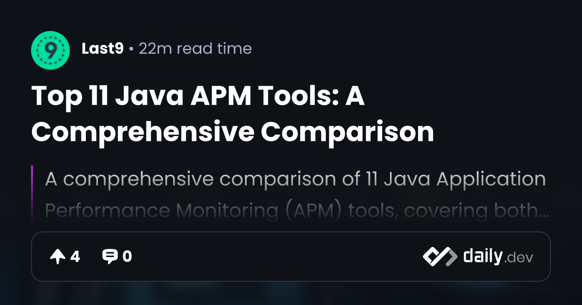 Top 11 Java APM Tools: A Comprehensive Comparison