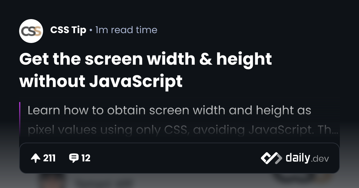 Get the screen width & height without JavaScript | daily.dev