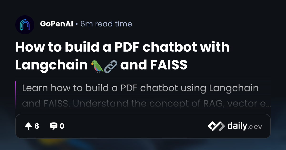 How to build a PDF chatbot with Langchain 🦜🔗 and FAISS