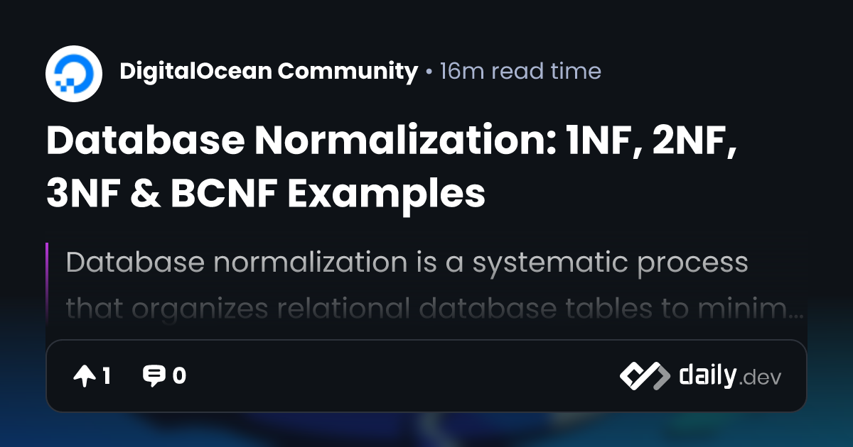Database Normalization: 1NF, 2NF, 3NF & BCNF Examples