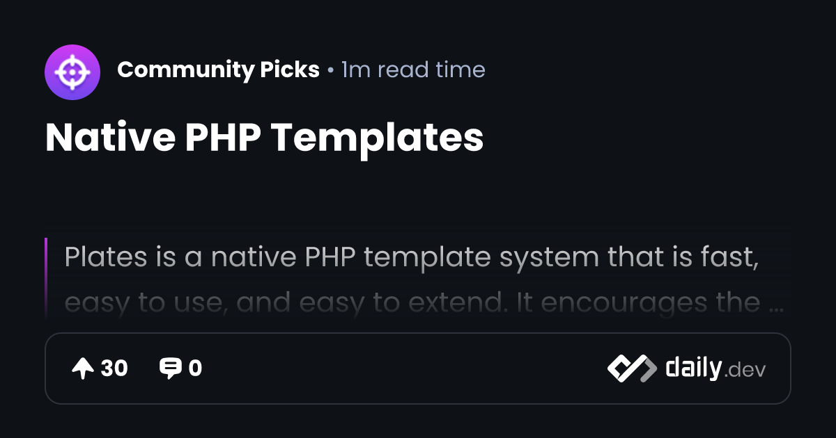 Native PHP Templates | daily.dev