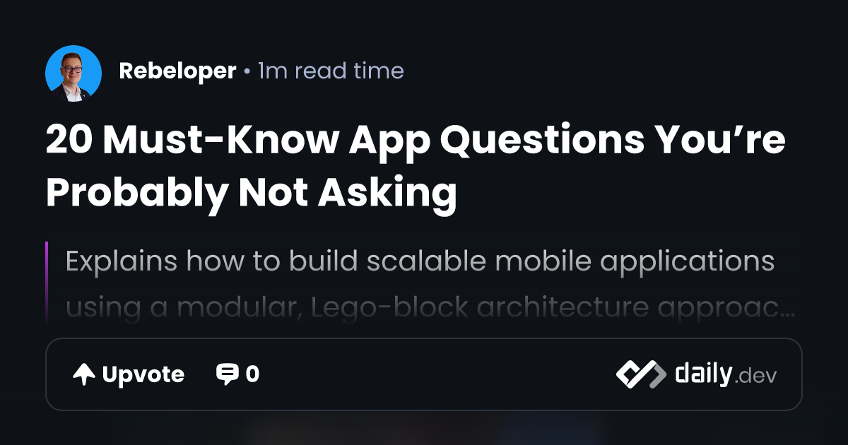 20 Must-Know App Questions You’re Probably Not Asking