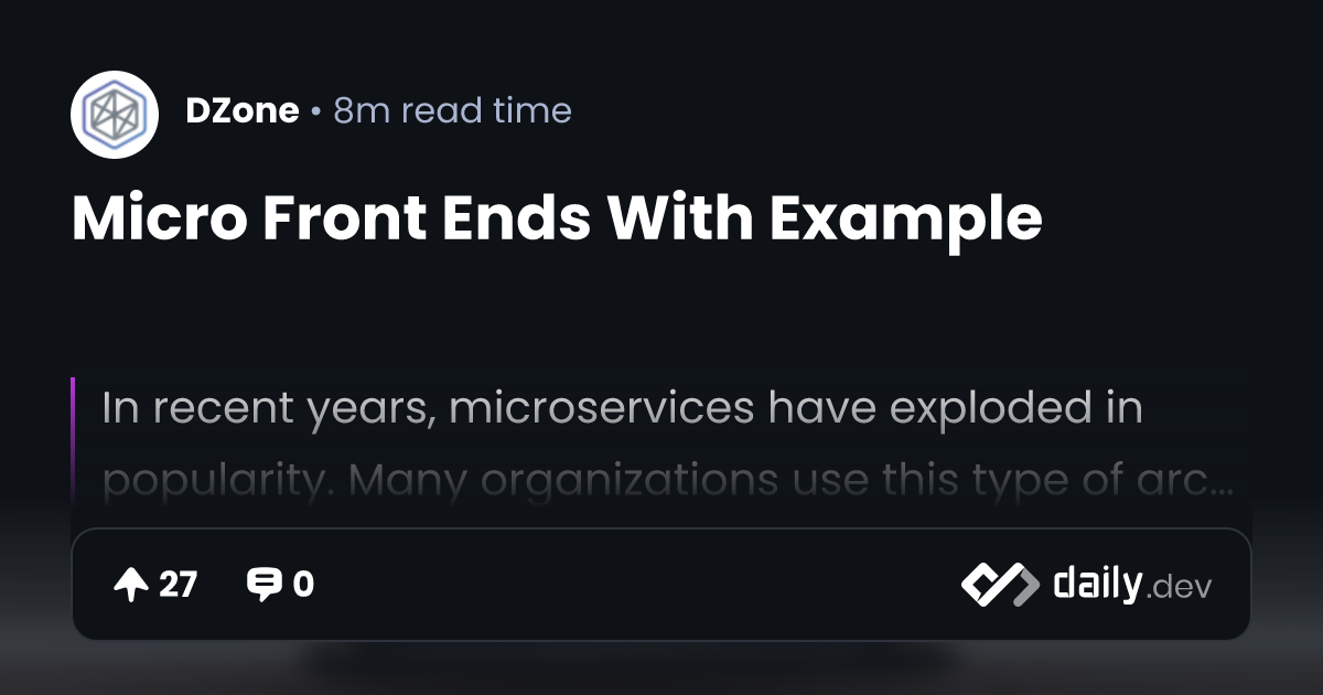 Micro Front Ends With Example | daily.dev