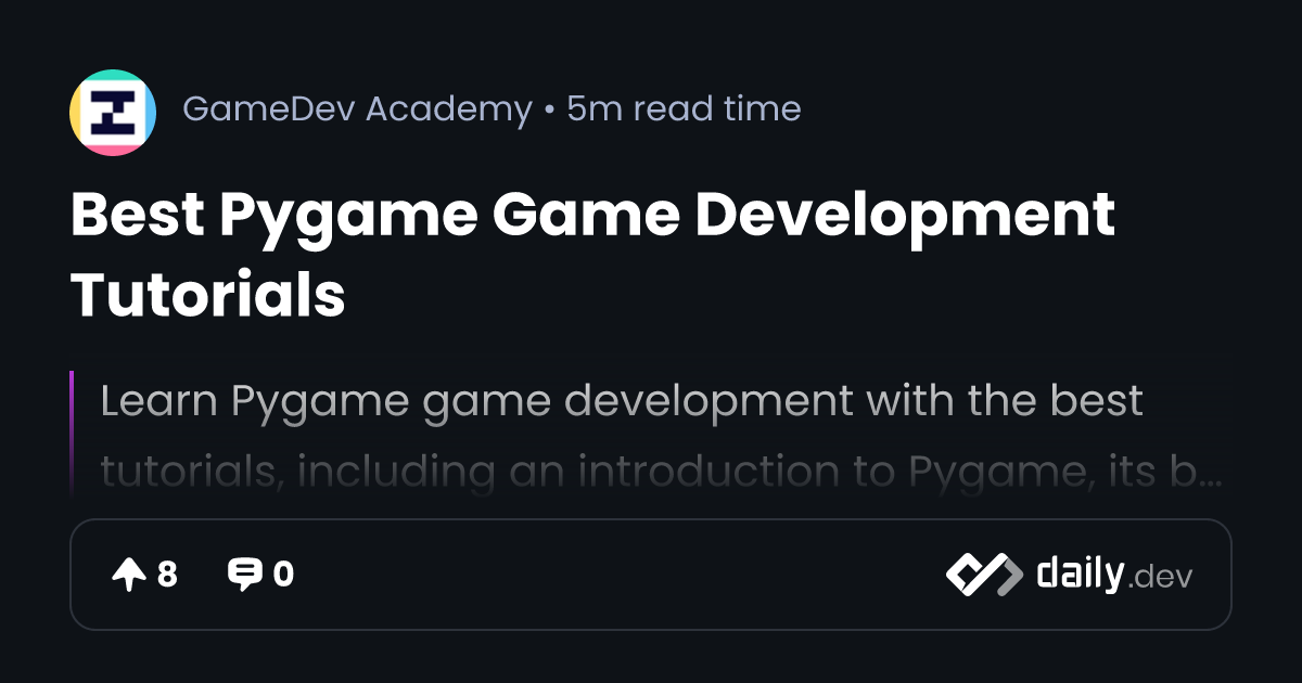How To Create Python Games - Best Tutorials This Year - GameDev Academy