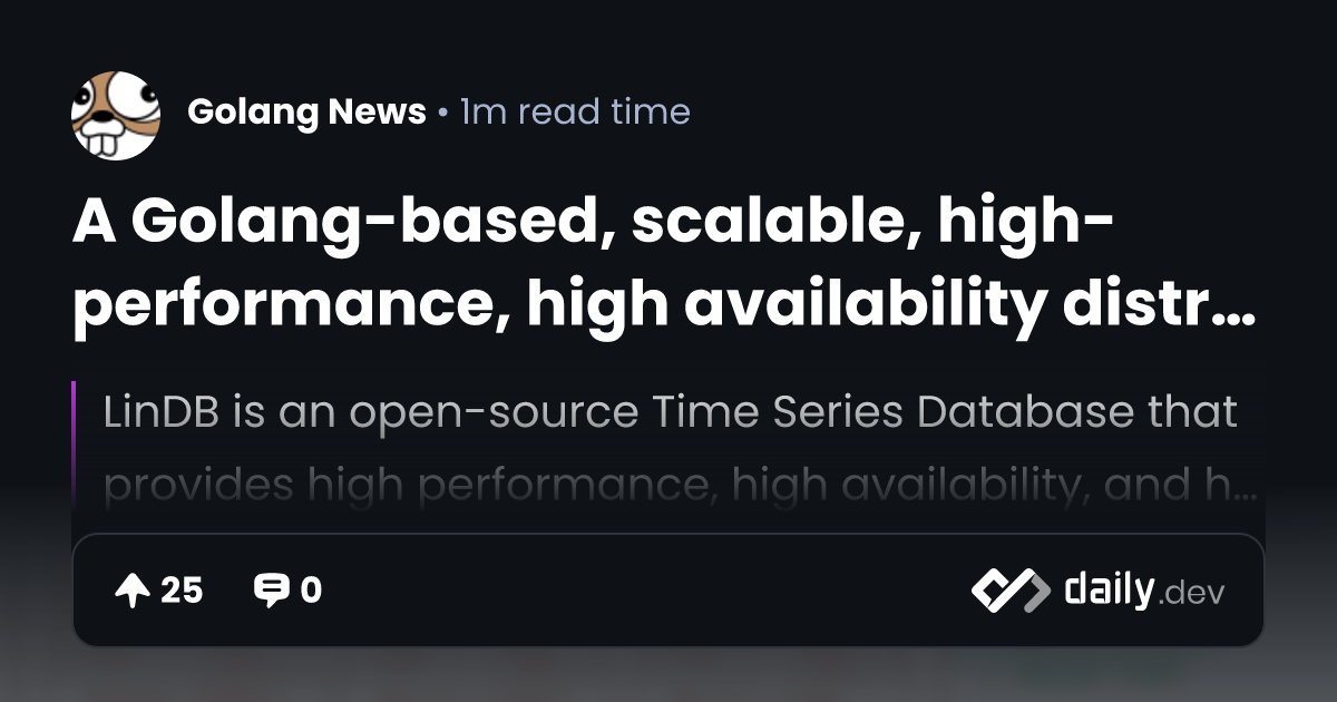 A Golangbased, scalable, highperformance, high availability