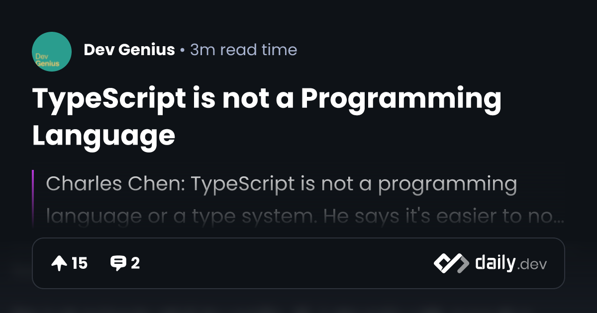 TypeScript is not a Programming Language | daily.dev