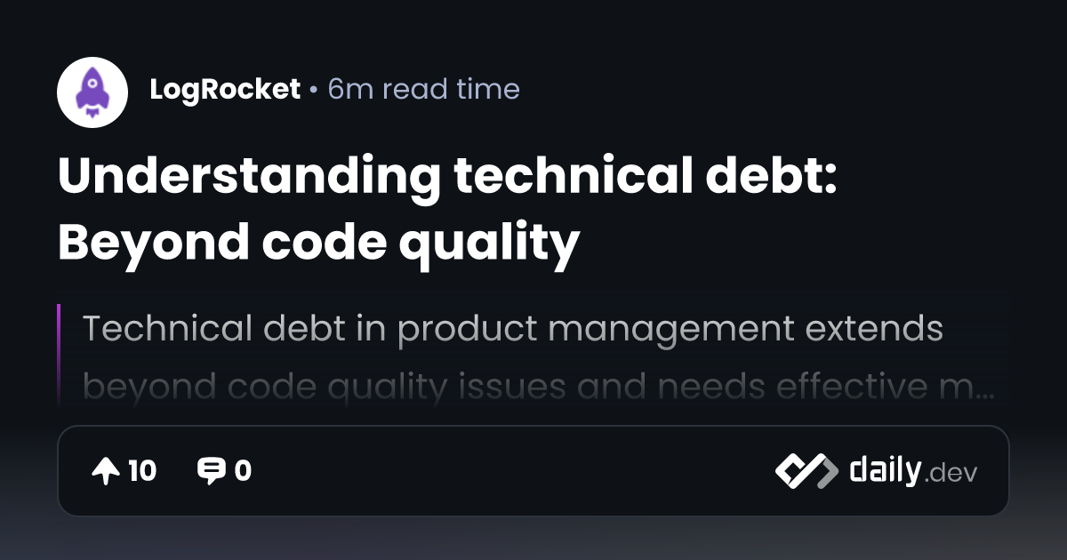 Understanding technical debt: Beyond code quality