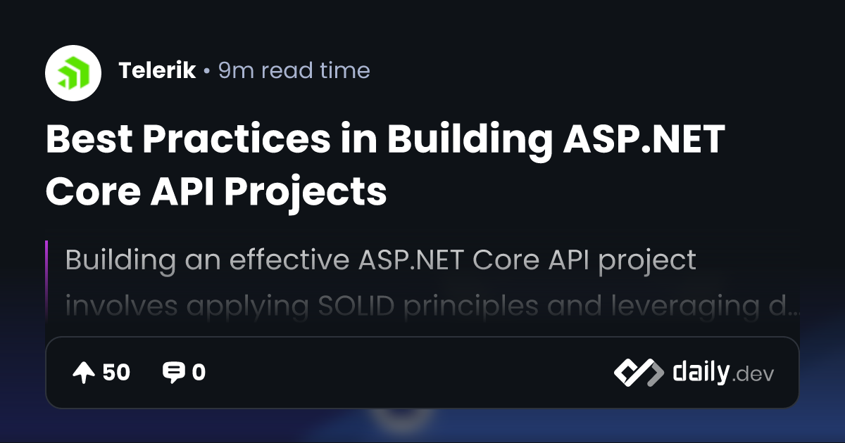Best Practices in Building ASP.NET Core API Projects