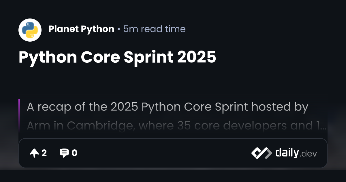 Python Core Sprint 2025 | daily.dev