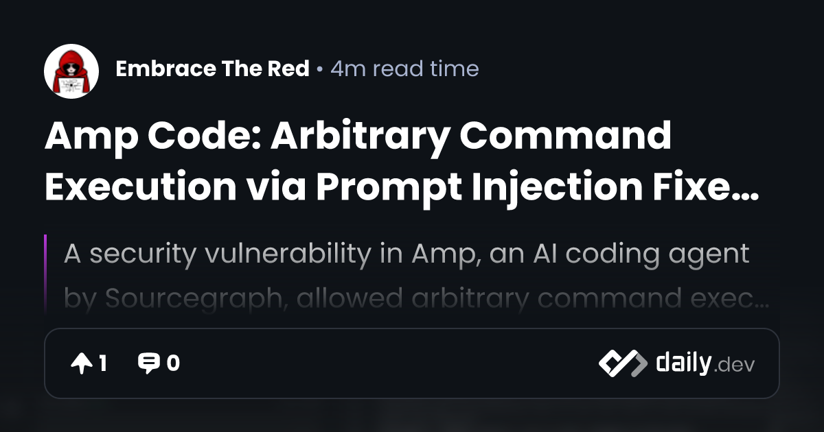 Amp Code: Arbitrary Command Execution via Prompt...