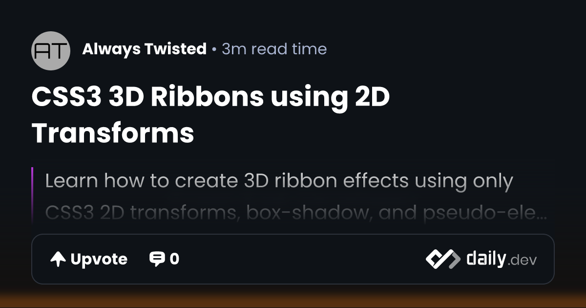 CSS3 3D Ribbons using 2D Transforms | daily.dev