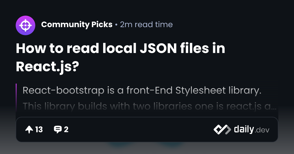 How to read local JSON files in React.js? | daily.dev