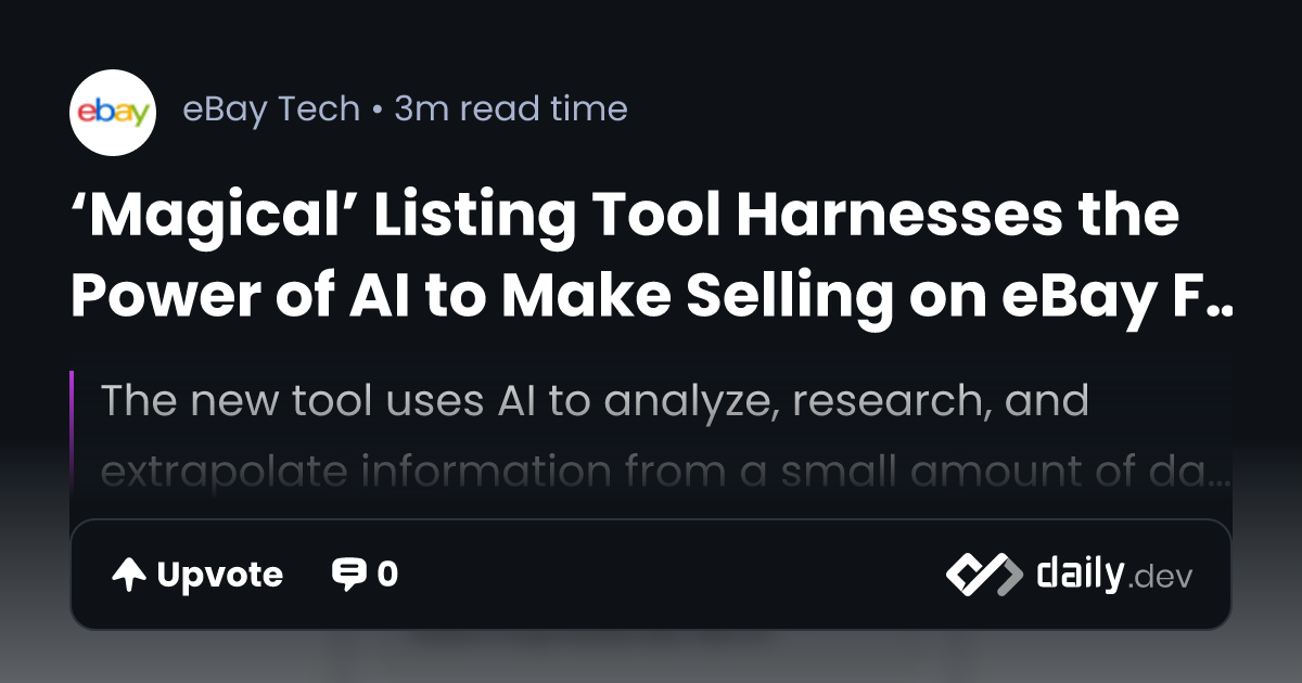 Magical' Listing Tool Harnesses the Power of AI to Make Selling on   Faster, Easier, and More Accurate
