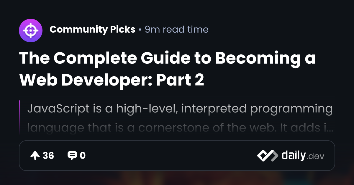 The Complete Guide to Becoming a Web Developer: Part 2