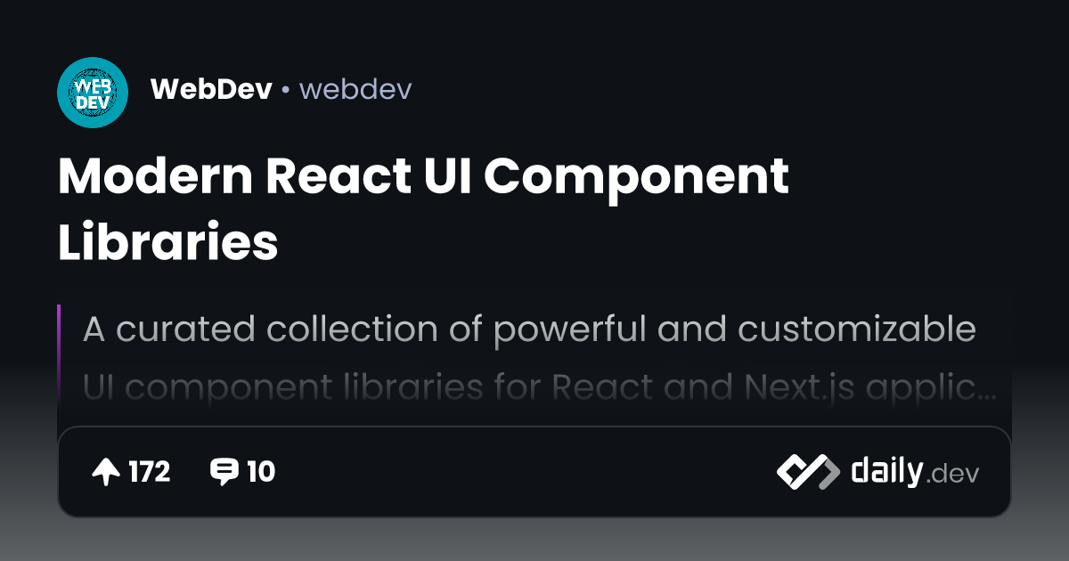 Modern React UI Component Libraries | daily.dev