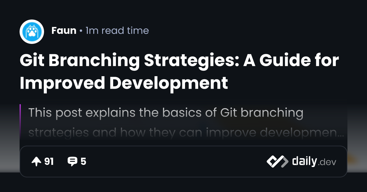Git Branching Strategies: A Guide for Improved Development