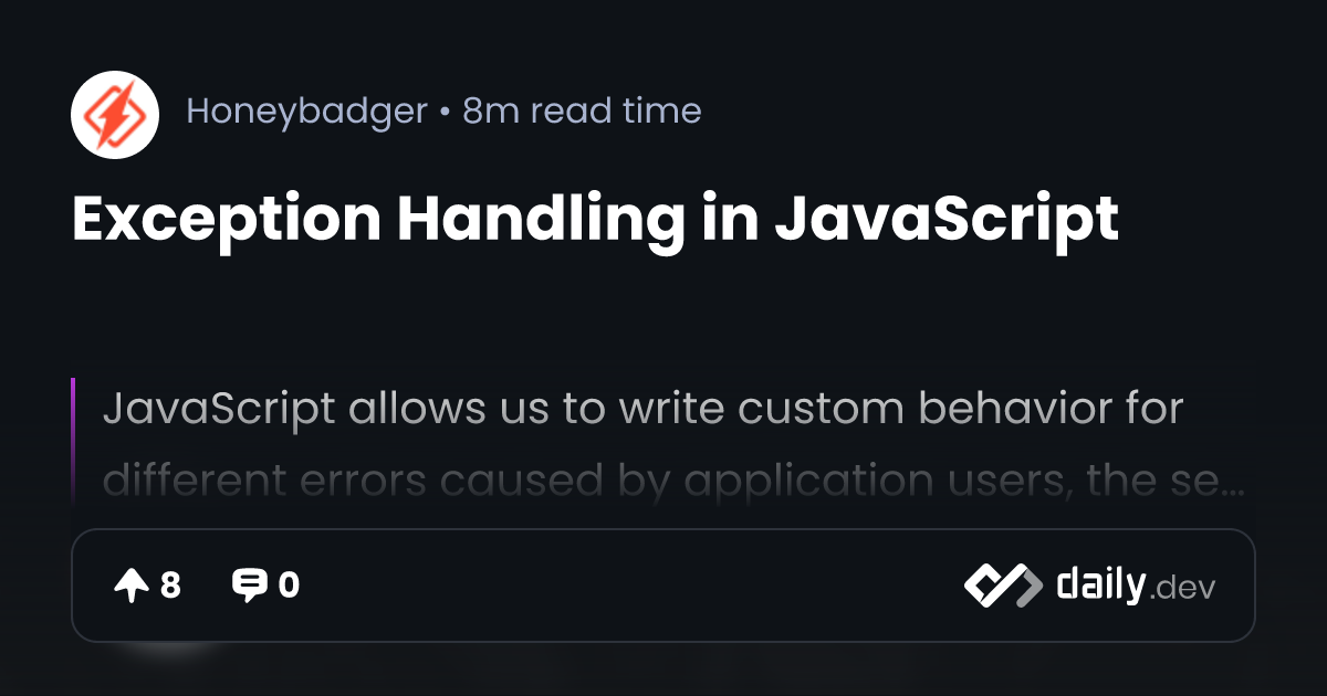 Exception Handling in JavaScript - Honeybadger Developer Blog