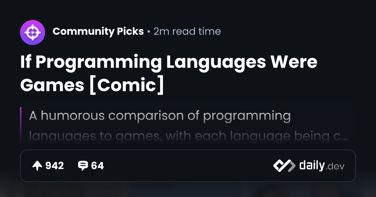 If Programming Languages Were Games [Comic] | daily.dev