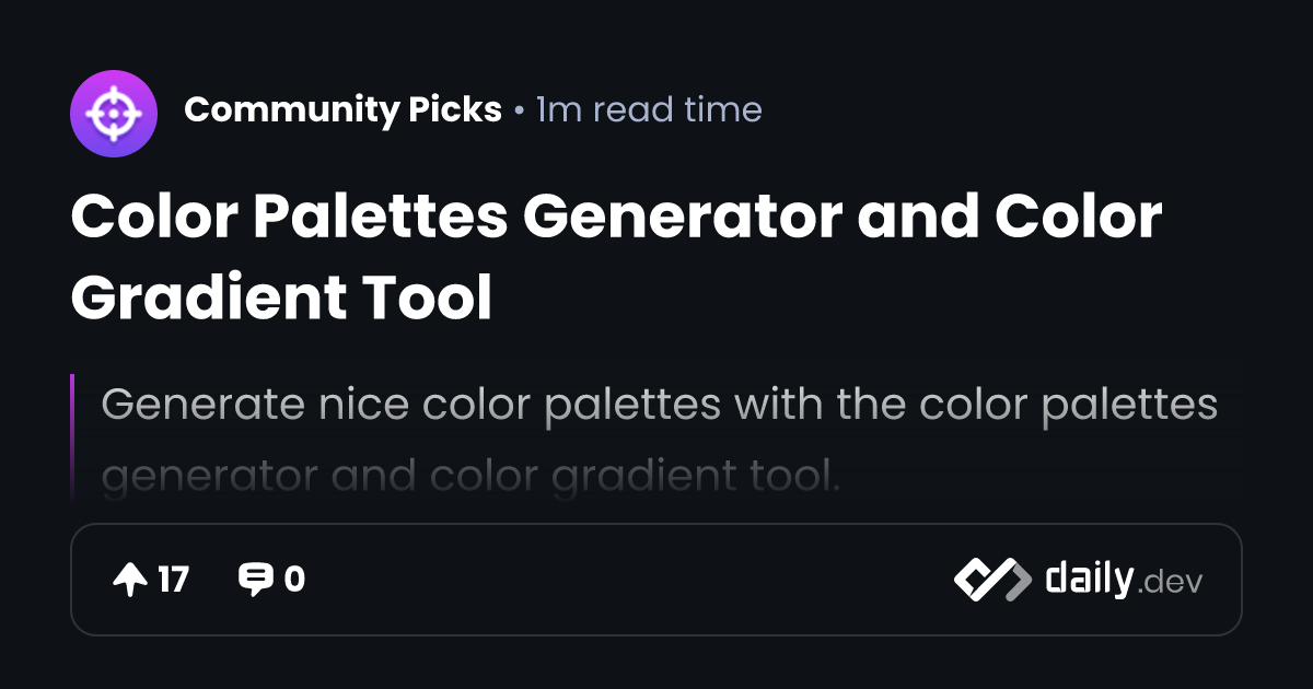 Color Palettes Generator and Color Gradient Tool | daily.dev