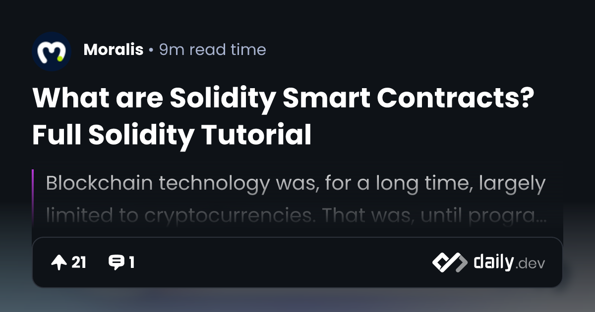 What are Solidity Smart Contracts? Full Solidity Tutorial