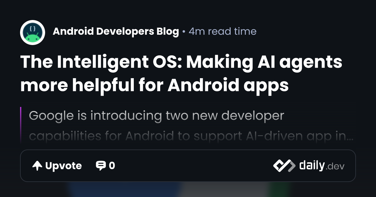 The Intelligent OS: Making AI agents more helpful for...