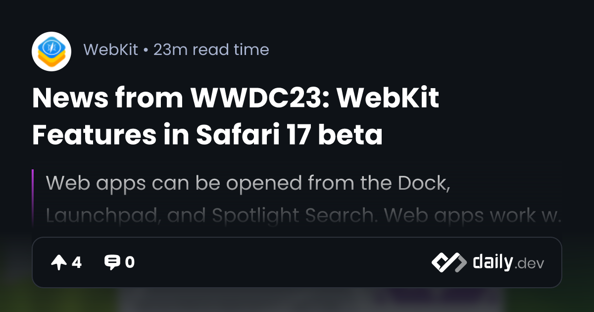 News from WWDC23: WebKit Features in Safari 17 beta