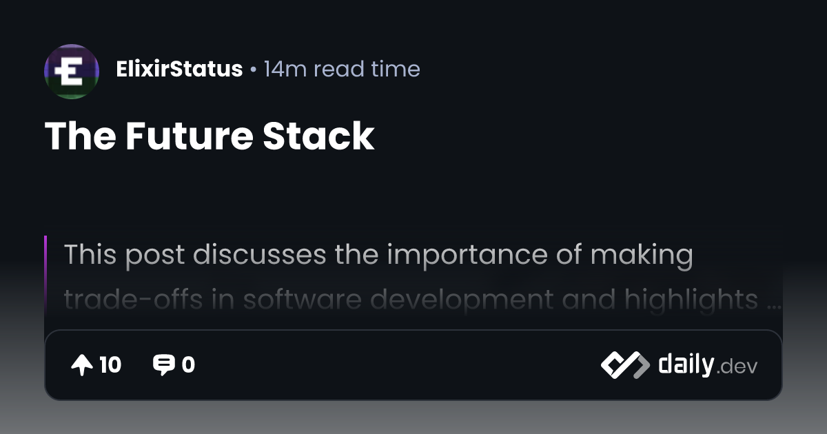 The Future Stack | daily.dev