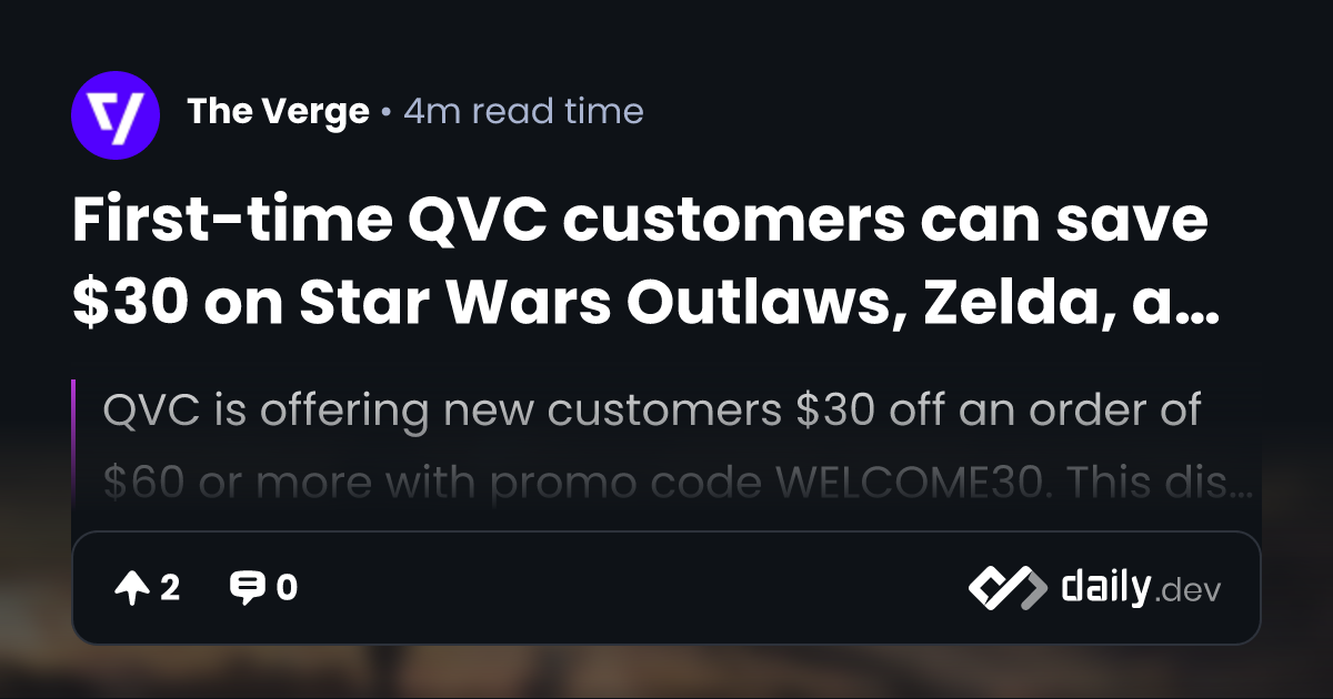 First time QVC customers can save 30 on Star Wars Outlaws Zelda and more daily v