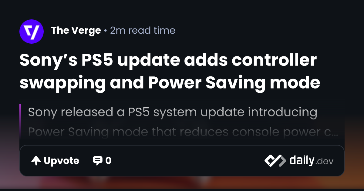 Sony’s PS5 update adds controller swapping and Power...