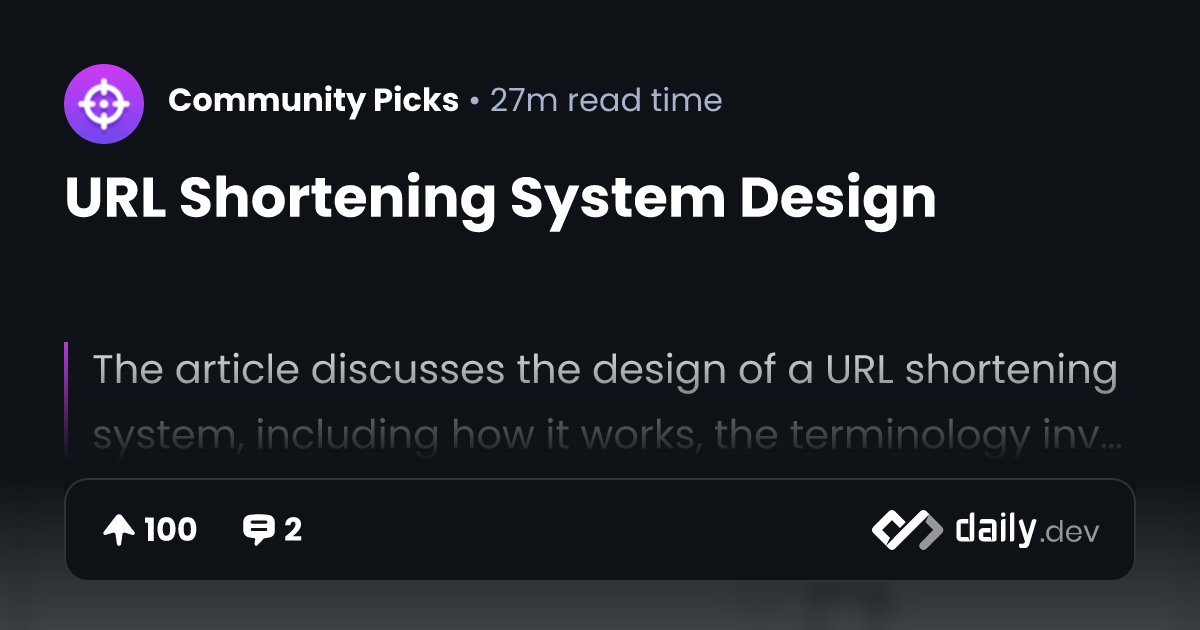 URL Shortening System Design daily.dev