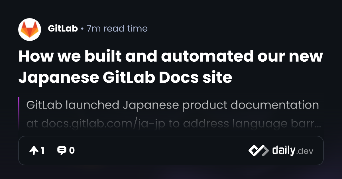 How we built and automated our new Japanese GitLab Docs site