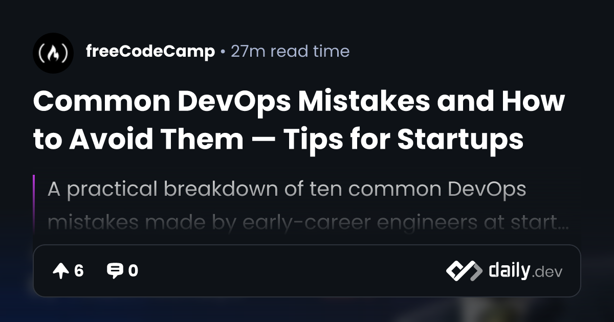 Common DevOps Mistakes and How to Avoid Them — Tips for...
