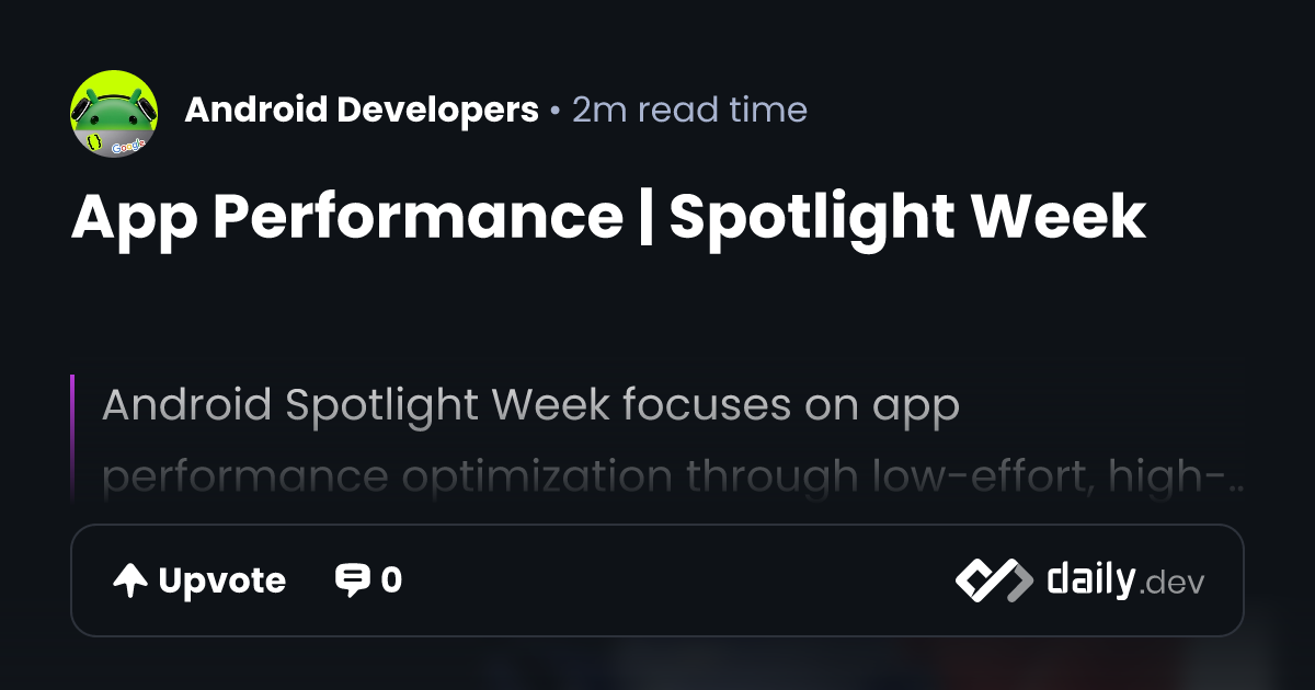 App Performance | Spotlight Week | daily.dev